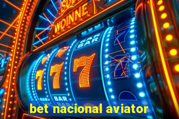 bet nacional aviator